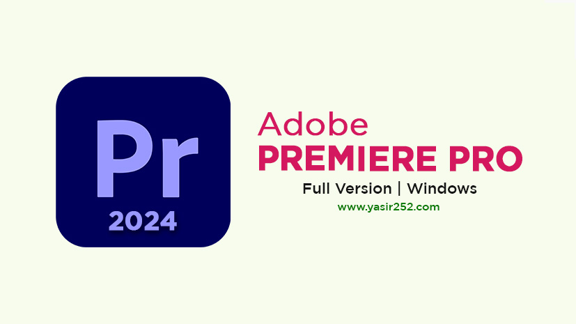 Adobe Premiere Pro 2024 Crack v24.0 Download grátis