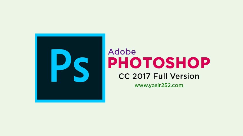 Adobe Photoshop CC 2017 Free Download Full Version