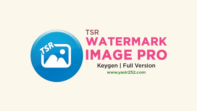 Download TSR Watermark Image Pro Full Version